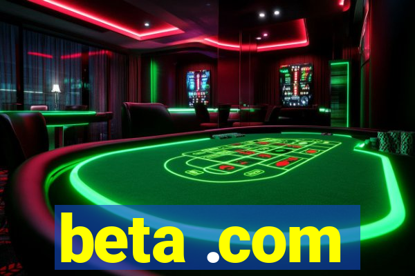 beta .com